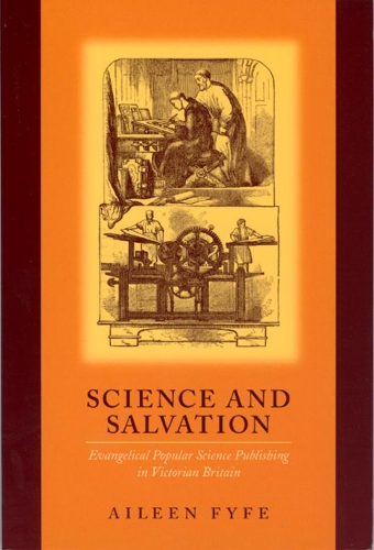 Бумажная книга «Science and Salvation: Evangelical Popular Science Publishing in Victorian Britain», автор Эйлин Файф - фото №1