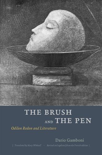 Бумажная книга «The Brush and the Pen: Odilon Redon and Literature», автор Дарио Гамбони - фото №1