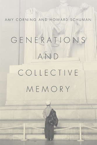 Бумажная книга «Generations and Collective Memory», авторов Эми Корнинг, Говард Шуман - фото №1
