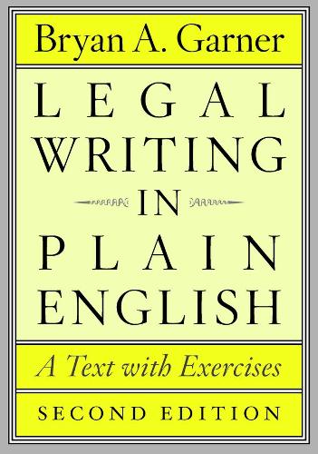 Паперова книга «Legal Writing in Plain English, Second Edition: A Text with Exercises», автор Браян А. Гарнер - фото №1