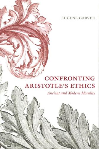 Паперова книга «Confronting Aristotle's Ethics: Ancient and Modern Morality», автор Юджин Гарвер - фото №1