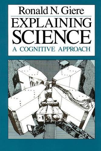 [object Object] «Explaining Science: A Cognitive Approach», автор Рональд Н. Гір - фото №1