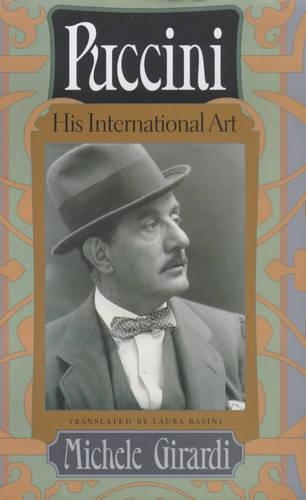 Паперова книга «Puccini: His International Art», автор Мікеле Жирарді - фото №1