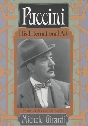Паперова книга «Puccini: His International Art», автор Мікеле Жирарді - фото №1