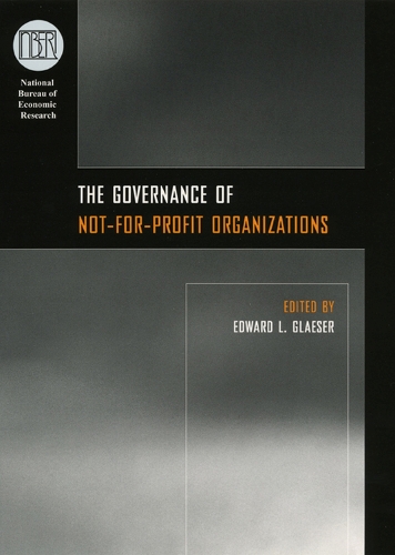 Бумажная книга «The Governance of Not-for-Profit Organizations», автор Эдвард Л. Глейзер - фото №1