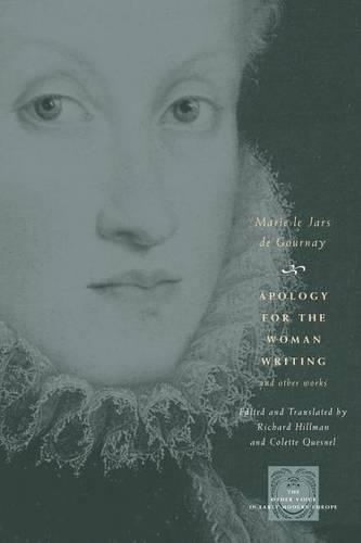 Паперова книга «Apology for the Woman Writing and Other Works», автор Марі ле Джарс де Гурне - фото №1