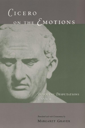Бумажная книга «Cicero on the Emotions: Tusculan Disputations 3 and 4», автор Марк Туллий Цицерон - фото №1