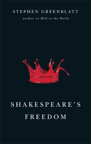 Паперова книга «Shakespeare's Freedom», автор Стівен Грінблатт - фото №1
