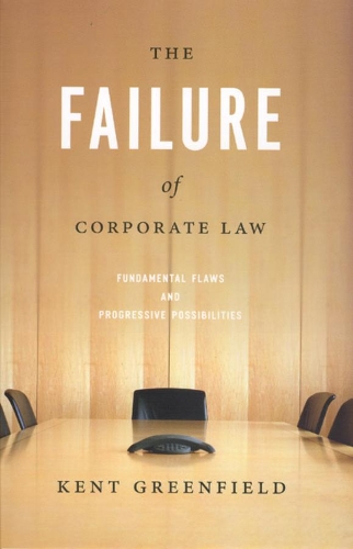 Паперова книга «The Failure of Corporate Law: Fundamental Flaws and Progressive Possibilities», автор Кент Грінфілд - фото №1