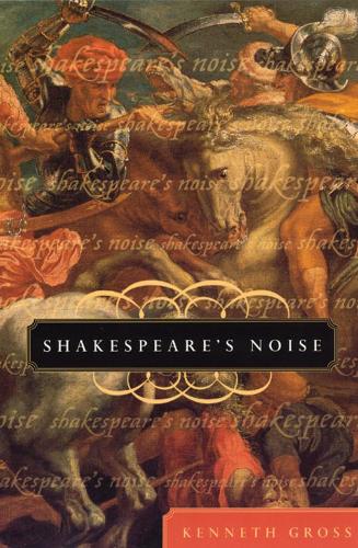 Паперова книга «Shakespeare's Noise», автор Кеннет Гросс - фото №1