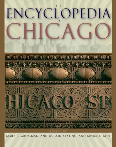Бумажная книга «The Encyclopedia of Chicago», автор Джеймс Р. Гроссман - фото №1