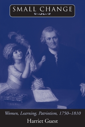 Бумажная книга «Small Change: Women, Learning, Patriotism, 1750-1810», автор Гарриет Гост - фото №1