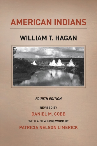 Бумажная книга «American Indians: Fourth Edition», автор Уильям Т. Хейген - фото №1