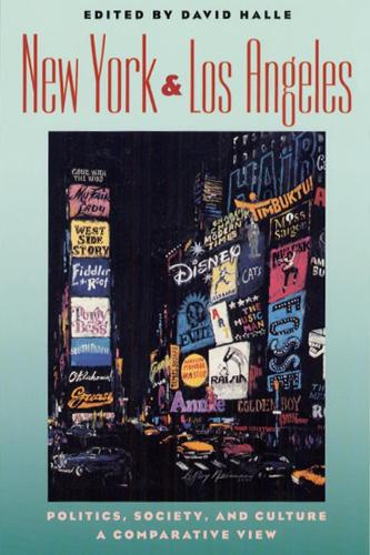 Бумажная книга «New York and Los Angeles: Politics, Society, and Culture--A Comparative View», автор Дэвид Халле - фото №1