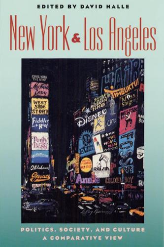 Бумажная книга «New York and Los Angeles: Politics, Society, and Culture--A Comparative View», автор Дэвид Халле - фото №1