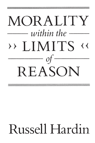 Бумажная книга «Morality within the Limits of Reason», автор Рассел Хардин - фото №1