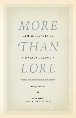 Паперова книга «More than Lore: Reminiscences of Marion Talbot», автор Маріон Телбот - фото №1