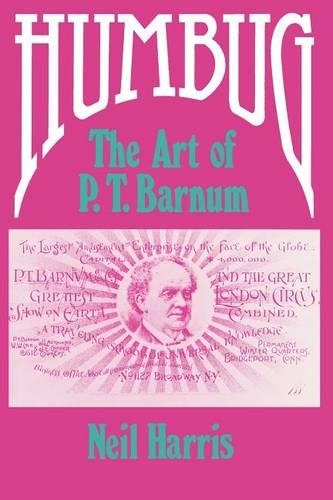 Бумажная книга «Humbug: The Art of P. T. Barnum», автор Нил Харрис - фото №1