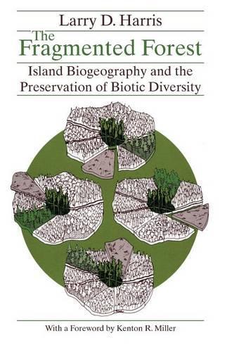 Бумажная книга «The Fragmented Forest: Island Biogeography Theory and the Preservation of Biotic Diversity», автор Ларри Д. Харрис - фото №1