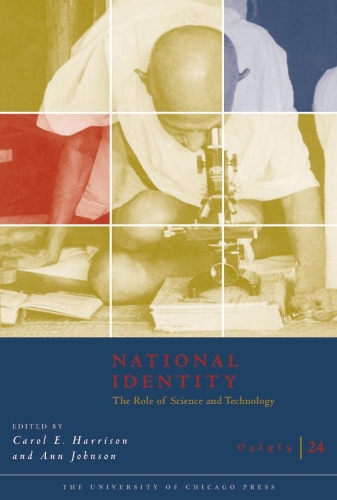 Бумажная книга «Osiris, Volume 24: National Identity: The Role of Science and Technology», автор Кэрол Э. Харрисон - фото №1