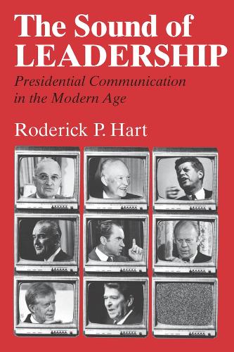 Бумажная книга «The Sound of Leadership: Presidential Communication in the Modern Age», автор Родерик П. Харт - фото №1