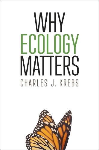 Бумажная книга «Why Ecology Matters», автор Чарльз Дж. Кребс - фото №1