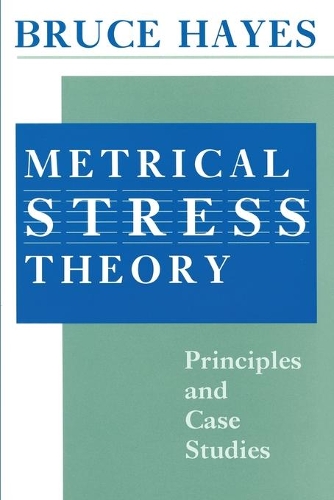 Бумажная книга «Metrical Stress Theory: Principles and Case Studies», автор Брюс Хейс - фото №1