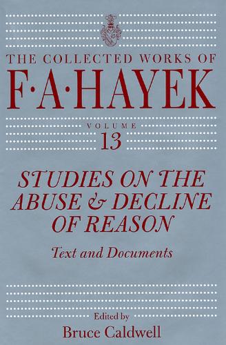 Паперова книга «Studies on the Abuse and Decline of Reason: Text and Documents», автор Ф. А. Хайєк - фото №1