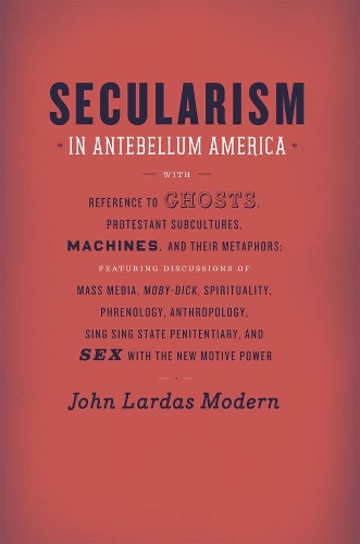 Паперова книга «Secularism in Antebellum America», автор Джон Лардас Модерн - фото №1