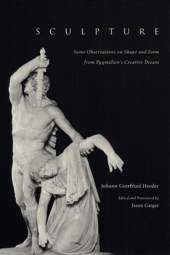 Бумажная книга «Sculpture: Some Observations on Shape and Form from Pygmalion's Creative Dream», автор Иоганн Готфрид Гердер - фото №1