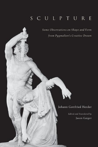 Паперова книга «Sculpture: Some Observations on Shape and Form from Pygmalion's Creative Dream», автор Йоганн Готфрід Гердер - фото №1