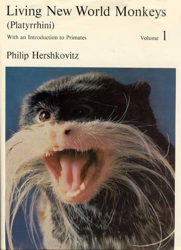 Бумажная книга «Living New World Monkeys (Platyrrhini), Volume 1: With an Introduction to Primates», автор Филип Хершковиц - фото №1