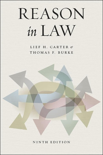 Бумажная книга «Reason in Law: Ninth Edition», авторов Лиф Х. Картер, Томас Ф. Берк - фото №1