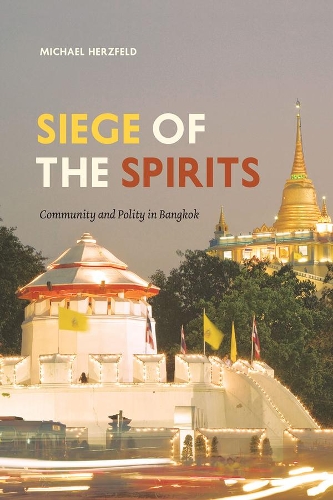 Бумажная книга «Siege of the Spirits: Community and Polity in Bangkok», автор Майкл Херцфельд - фото №1