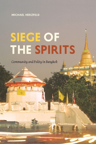 Бумажная книга «Siege of the Spirits: Community and Polity in Bangkok», автор Майкл Херцфельд - фото №1
