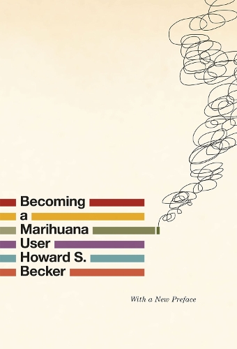 Паперова книга «Becoming a Marihuana User», автор Говард С. Беккер - фото №1
