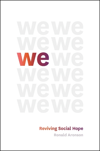 Бумажная книга «We: Reviving Social Hope», автор Рональд Аронсон - фото №1
