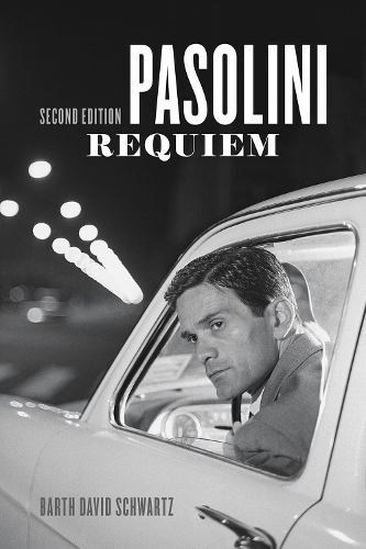 Бумажная книга «Pasolini Requiem: Second Edition», автор Барт Дэвид Шварц - фото №1