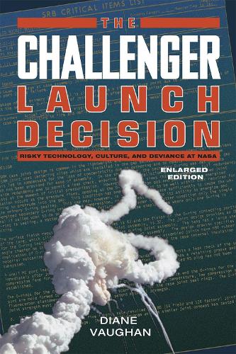 Бумажная книга «The Challenger Launch Decision – Risky Technology, Culture, and Deviance at NASA, Enlarged Edition», автор Диана Воган - фото №1