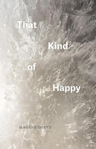Бумажная книга «That Kind of Happy», автор Мэгги Дитц - фото №1
