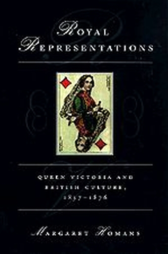 Бумажная книга «Royal Representations: Queen Victoria and British Culture, 1837-1876», автор Маргарет Хоманс - фото №1