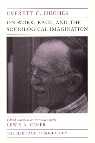 Паперова книга «On Work, Race, and the Sociological Imagination», автор Еверетт К. Г'юз - фото №1