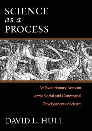 [object Object] «Science as a Process: An Evolutionary Account of the Social and Conceptual Development of Science», автор Дэвид Л. Халл - фото №1