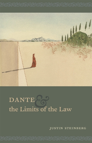 Паперова книга «Dante and the Limits of the Law», автор Джастін Стейнберг - фото №1