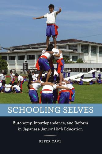 Паперова книга «Schooling Selves: Autonomy, Interdependence, and Reform in Japanese Junior High Education», автор Пітер Кейв - фото №1