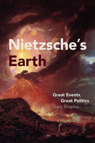 Паперова книга «Nietzsche's Earth: Great Events, Great Politics», автор Гері Шапіро - фото №1
