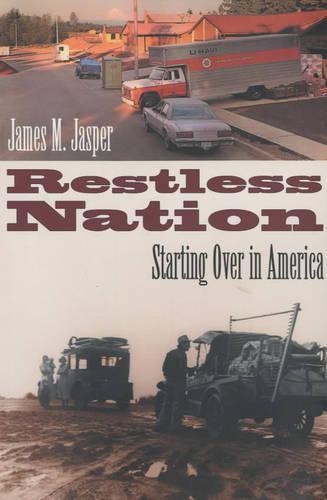 Бумажная книга «Restless Nation: Starting Over in America», автор Джеймс М. Джаспер - фото №1