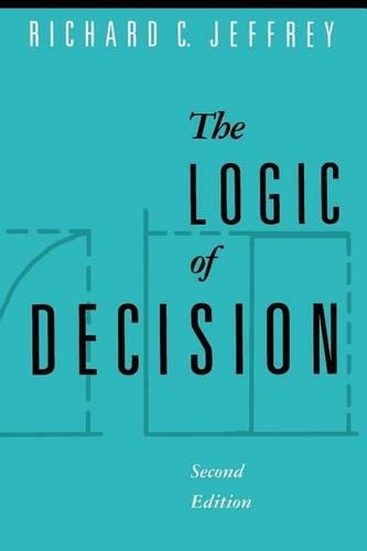 Бумажная книга «The Logic of Decision», автор Ричард К. Джеффри - фото №1
