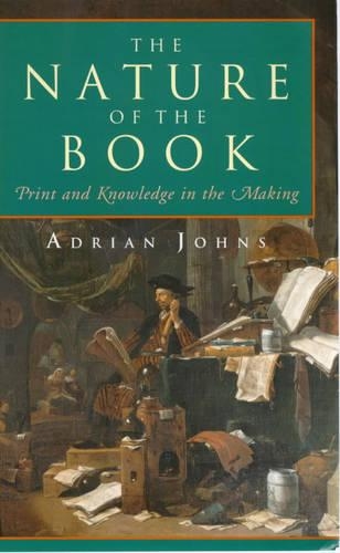 Бумажная книга «The Nature of the Book: Print and Knowledge in the Making», автор Адриан Джонс - фото №1