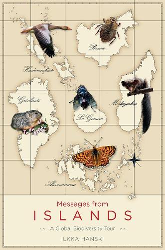 Паперова книга «Messages from Islands: A Global Biodiversity Tour», автор Ілкка Ханскі - фото №1